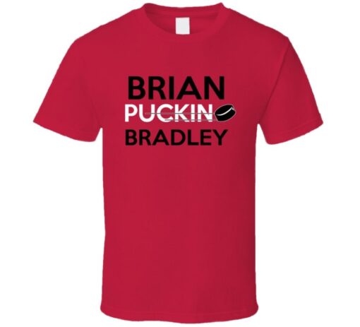 Brian Bradley Puckin Hockey Calgary T Shirt