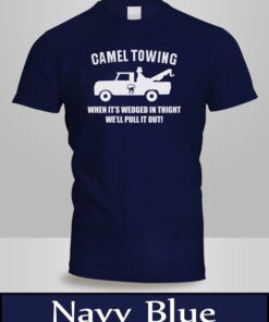 Camel Towing Mens Navy Color Toe Tow Service College Humor ! 2 T Shirt