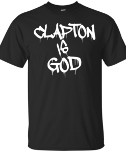 Clapton is God Cotton T-Shirt