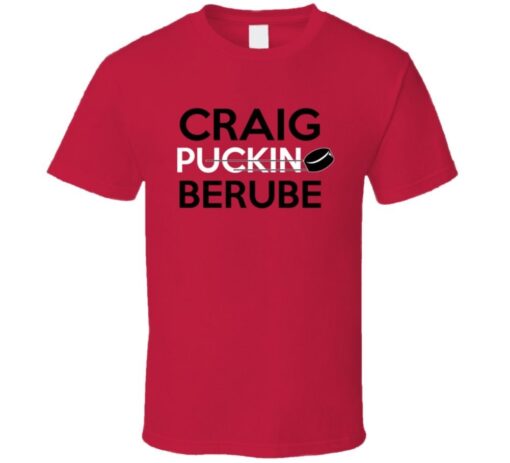 Craig Berube Calgary Hockey Puckin T Shirt