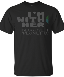 Cute Earth Day T There is No Planet B Cotton T-Shirt