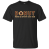Donut Make My Brown Eyes Blue fishbiscuit Cotton T-Shirt