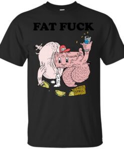 Fat Fuck Cotton T-Shirt