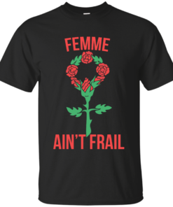 Femme Aint Frail Cotton T-Shirt