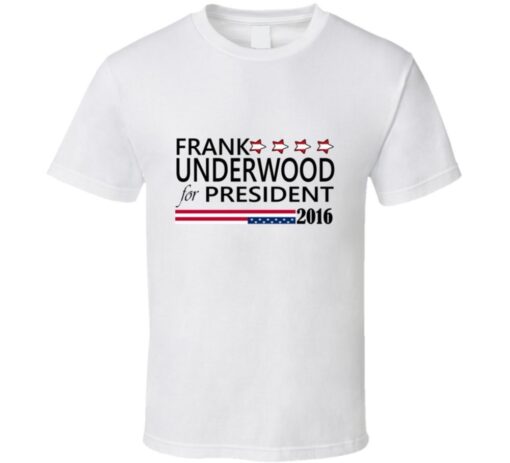 Frank Underwood For President Cards Funny Castle T Shirt