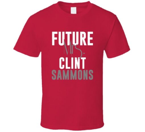 Future Mrs. Clint Sammons 2009 Atlanta Baseball T Shirt