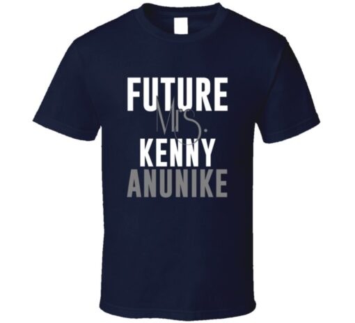 Future Mrs. Kenny Anunike Denver Football Jersey T Shirt