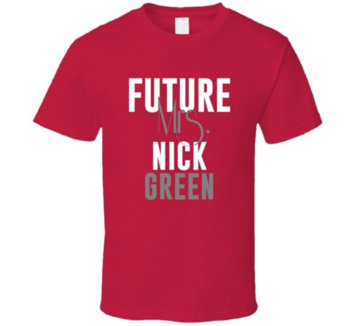 Future Mrs. Nick Green Atlanta Baseball 2004 T Shirt