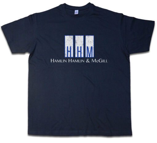 Hamlin Hamlin And Mcgill Logo Best Lawyer Calls Sau Office Sign Company T Shirt