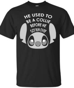 He used to be a collie before he got ran over Cotton T-Shirt
