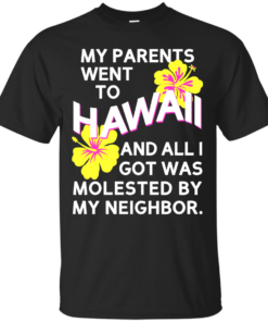 Kumars Parents Went to Hawaii Cotton T-Shirt