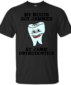My Mouth Got Jammed At Jamm Orthodontics Cotton T-Shirt