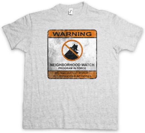 Neighborhood Watch Sign Logo Symbol Vigilantismus Vigilante T Shirt