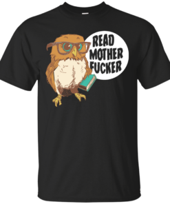 Read Mother Fucker Cotton T-Shirt