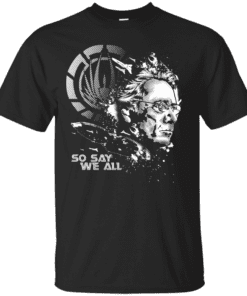 So Say We All Cotton T-Shirt
