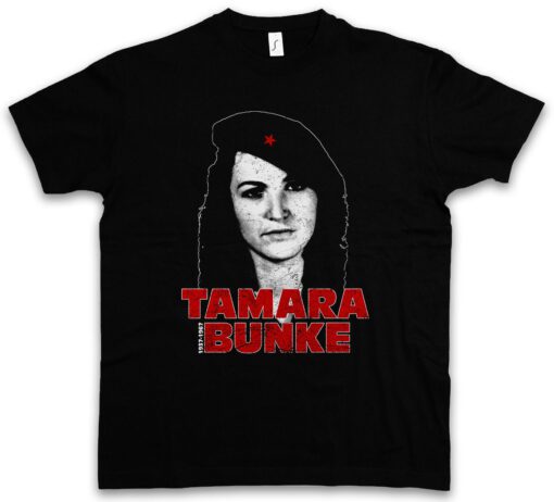 Tamara Bunke - Tania Fidel Castro Cuba Revolution Che Portrait T Shirt