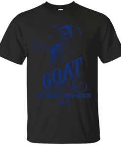 The Curse is Broken Chicago Cubs Billy Goat Curse Cotton T-Shirt