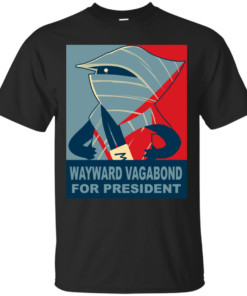 Wayward Vagabond for President Cotton T-Shirt