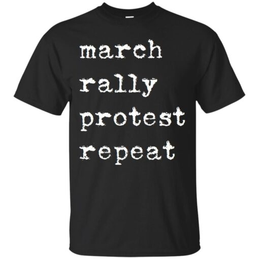 march rally protest repeat Cotton T-Shirt